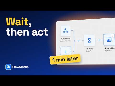 FlowMattic Delay Explained — Make a WordPress Workflow Wait Before the Next Step