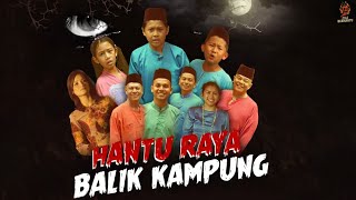 Hantu Raya Balik Kampung Full Movie 