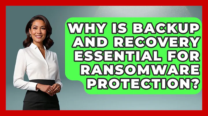 Why Is Backup And Recovery Essential For Ransomware Protection? - Tech Terms Explained