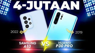 Duel HP Harga Second  4-Jutaan! Huawei P30 Pro Vs Samsung A53!