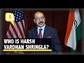 Who is harsh vardhan shringla  indias 33rd foreign secretary  the quint