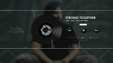 STRONG TOGETHER (Official Audio)| Gurtaj | Babbu | Nav Prince