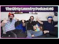 The Dirty Laundry Podcast #6 | MInecraft Returns!