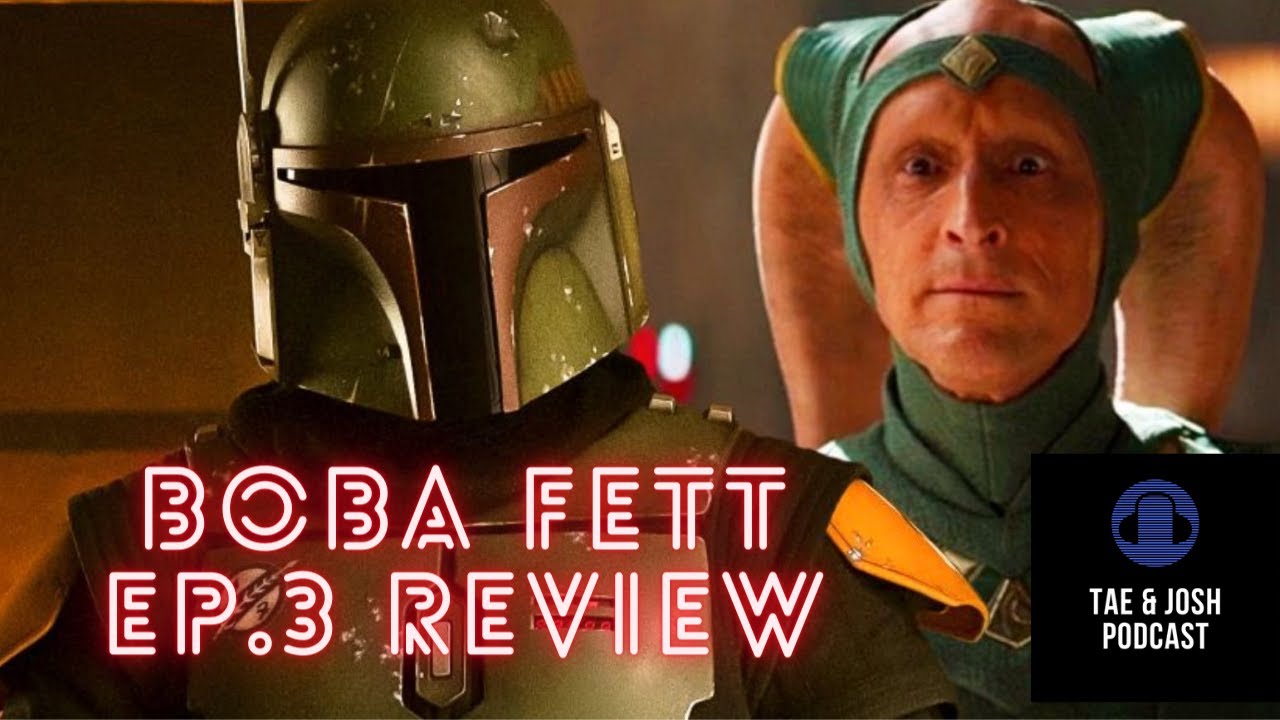 The Book of Boba Fett Episode 3 Review(Spoilers) #StarWars #DisneyPlus