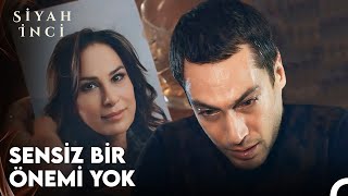 İlacı Yok Bu Yaranın - Siyah İnci 14 Bölüm