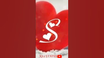 S #status #lovename status short💞 video||S name wale❤️🌹 status video #viral#edit #love #status #name