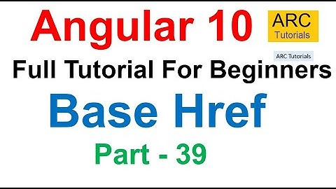 Angular 10 Tutorial #39 - Base Href in Angular | Angular 10 Tutorial For Beginners