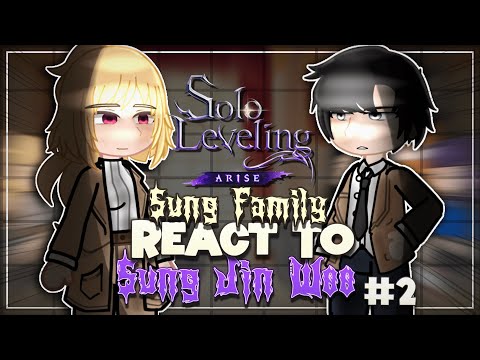 ✨ Sung Family React to Sung Jin-Woo ⚔️ ✨ Sung Family React to Sung Jin-Woo ⚔️