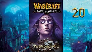 World of Warcraft - Krieg der Ahnen - Die Dämonenseele - Kapitel 20