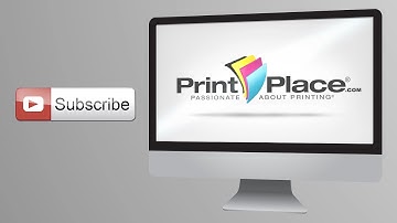 Subscribe to PrintPlace.com on YouTube