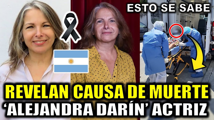 Revelan CAUSA de MUERTE de Alejandra Darín Actriz Argentina Asi MURIO Alejandra Darin hoy