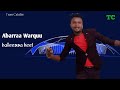 Ethiopian Oromo Music Abarraa Warquu Balleessa Ke