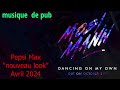 Musique pub pepsi max nouveau look avril 2024