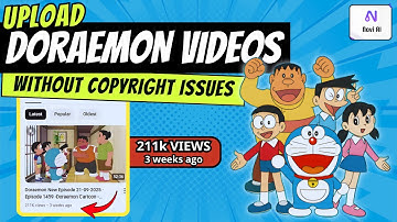 Upload Doraemon Videos Without Copyright Issues | Step-by-Step Guide