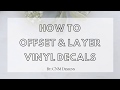 How to offset and layer vinyl decals  silhouette offset offset silhouttecameo