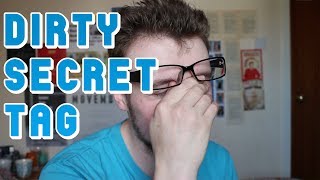Dirty Secret Tag! | Ovinicus