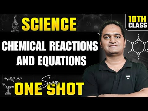Class 10 Science | Chemical Reactions and Equations One Shot | By Ajiynkya Sir
