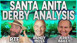 Santa Anita Derby Preview with Randy Moss and Jerry Bailey