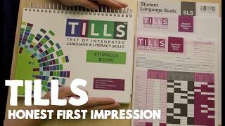 TILLS Assessment - First Impression and Honest Reaction