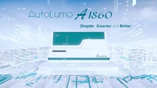 Autobio AutoLumo A1860 AUTOMATIC LUMINESCENCE IMMUNOASSAY ANALYZER | Simpler Smarter and Better