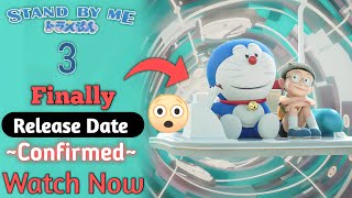 Stand By Me Doraemon 3 Release Date Confirmed ly !! 😲 | Doraemon Full Movie In Hindi |