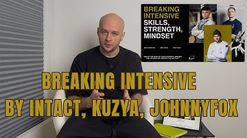 Breaking Intensive by bboys Intact, Kuzya, JohnnyFox // Start on the 10th February