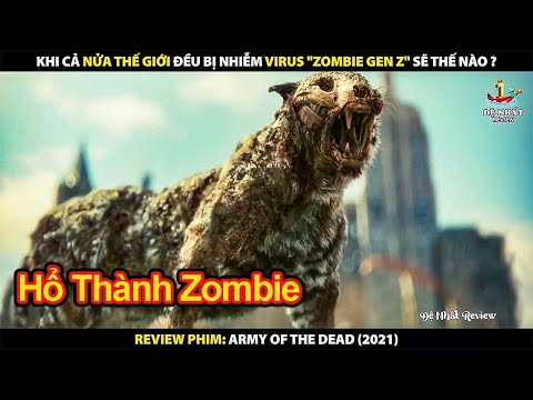 Khi Cả Nửa Thế Giới Đều Bị Nhiễm Virus Zombie Gen Z Sẽ Thế Nào | Review Phim Đội Quân Người Chết 2023 Mới