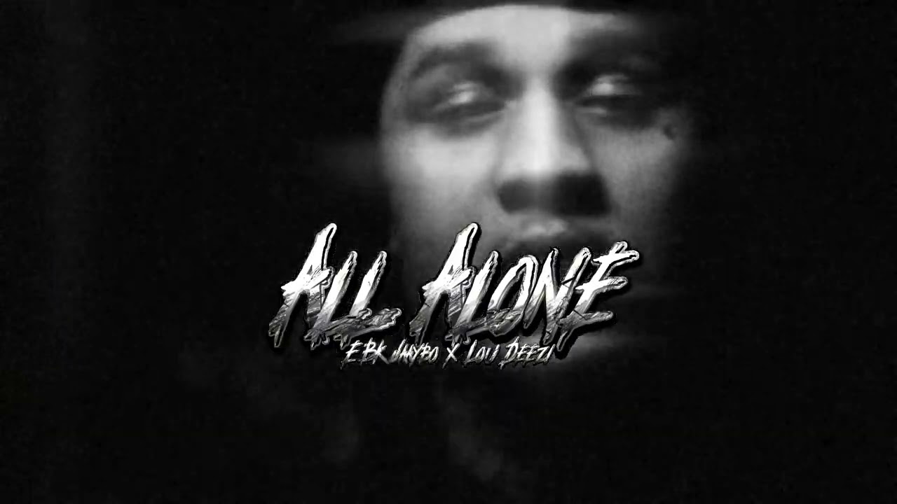 [FREE FOR PROFIT] EBK Jaaybo x Lou Deezi Type Beat - All Alone