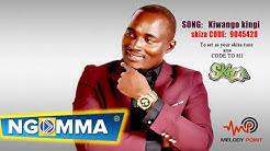 Wilberforce Musyoka- KIWANGO KINGI (skiza 9045428  )