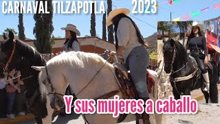 CARNAVAL DE TILZAPOTLA MORELOS MEXICO Y LA CABALGATA 2023
