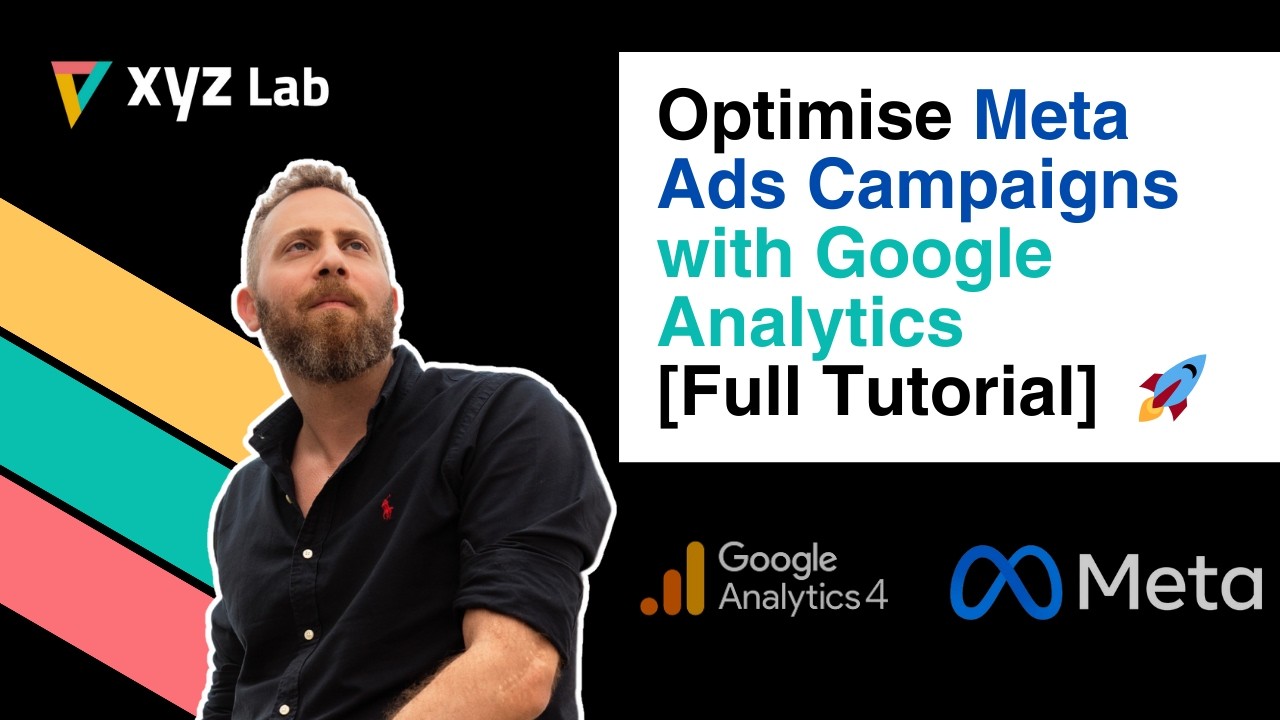 Optimise Meta Ads Campaigns with Google Analytics [Full Tutorial] - YouTube
