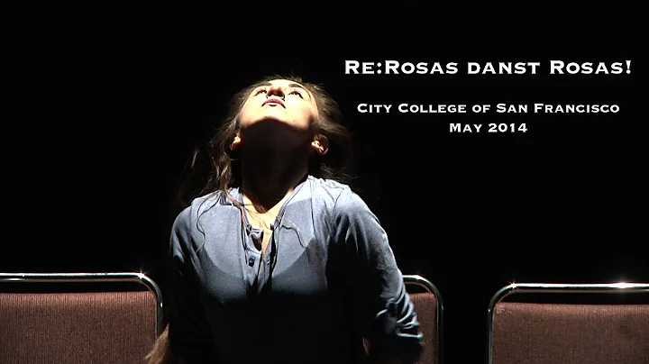 Re:Rosas danst Rosas! - City College of San Franci...