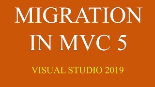 How To Create Database With Code First Migration In Visual Studio 2019