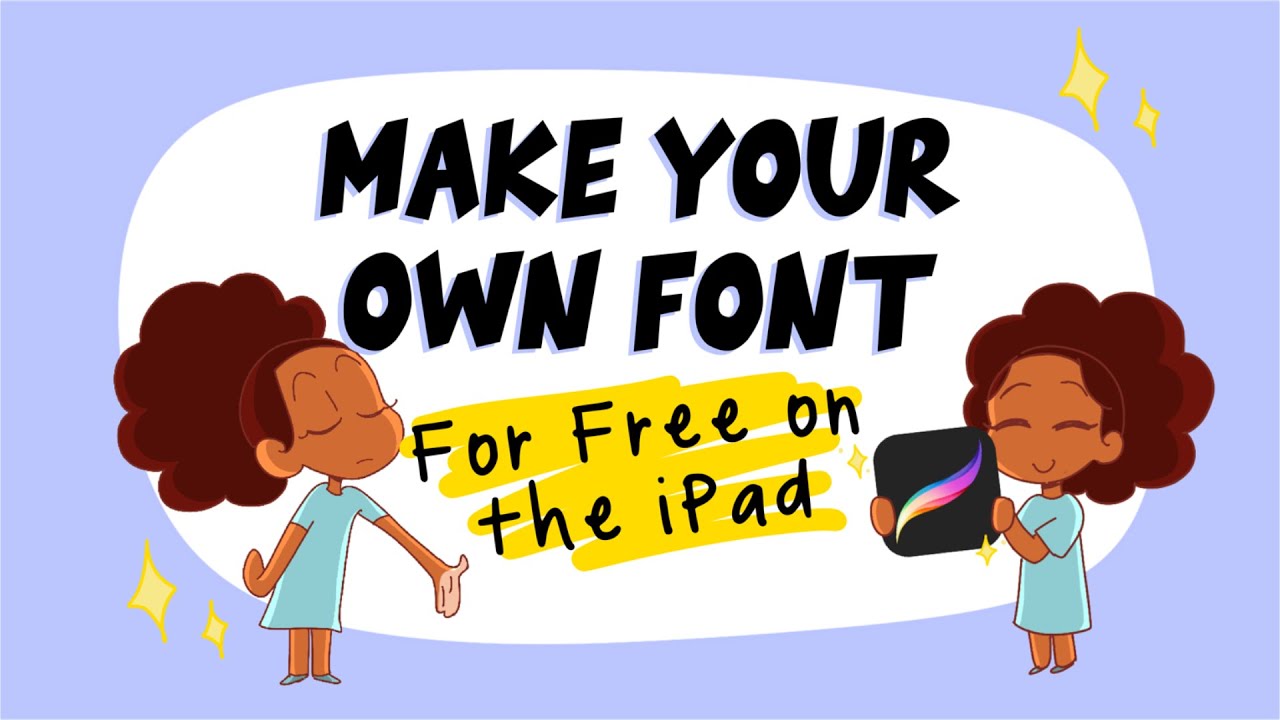 How to Make Your Own Font for FREE (on the iPad)!