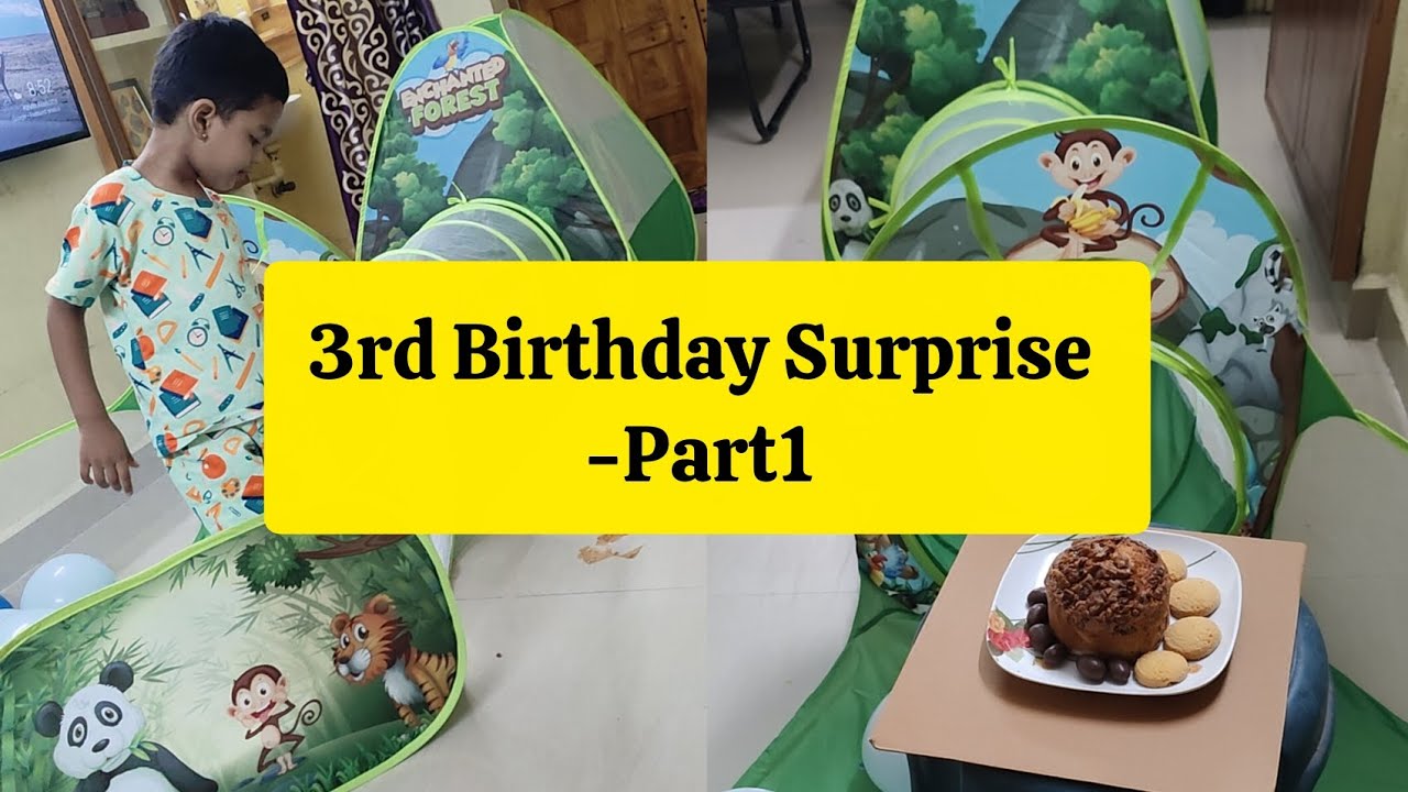 3rd Birthday Surprise gift- Part1| Birthday gifts |Ball pool, Play tent house 