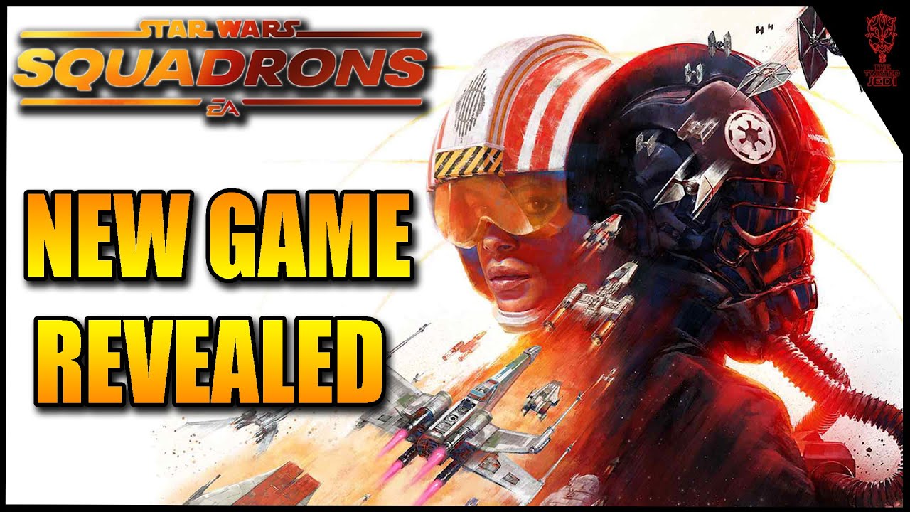 STAR WARS SQUADRONS REVEALED! New Star Wars Game Coming Fall 2020!