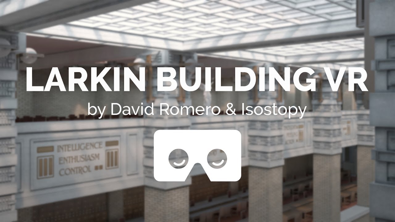 Larkin Video VR Demo