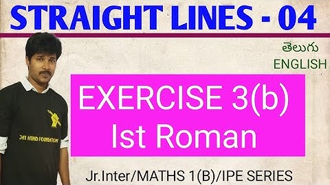 straight lines 04/ EXERCISE 3(b) - Ist ROMAN