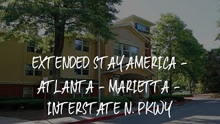 Extended Stay America - Atlanta - Marietta - Interstate N. Pkwy Review - Atlanta , United States of | Travel Hotel Reviews