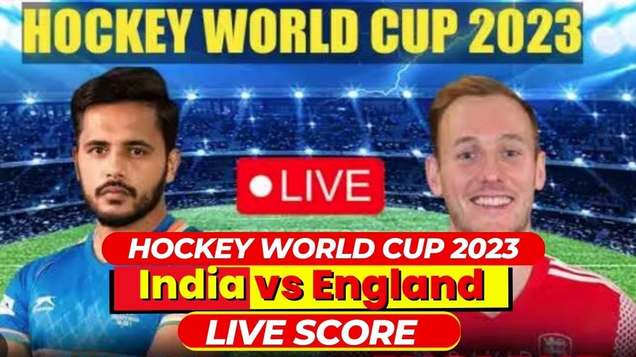 India VS England Hockey World Cup 2023 When and Where to watch Live Streaming, TV, Mobile App