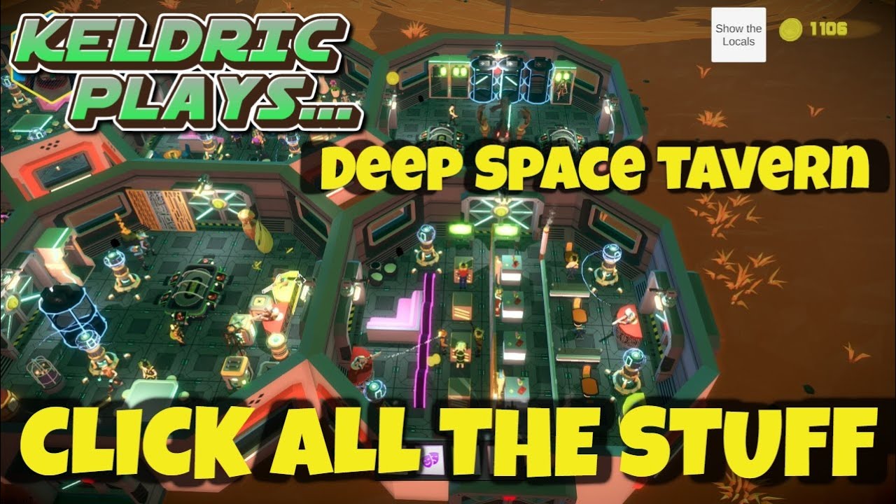 Deep Space Tavern - Casual Clicking in Spaaaaaaaaaaace