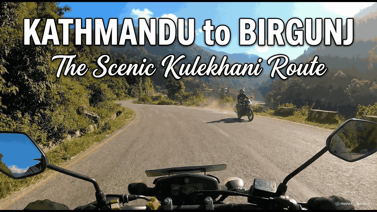 Kathmandu to Birgunj Moto Vlog 🇳🇵 | Kulekhani – Bhimphedi – Hetauda Scenic Ride | Nepal Travel