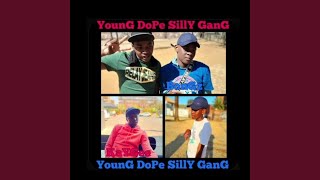 Young Dope Silly Gang (Tlare Sake Jioh)
