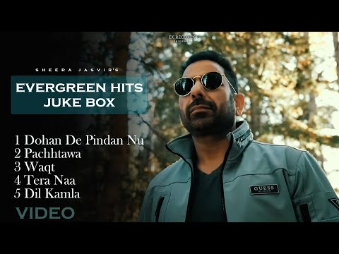 Evergreen Hits | Sheera Jasvir (Jukebox) Punjabi song 2026 | Punjabi song 2026 | Sad Song