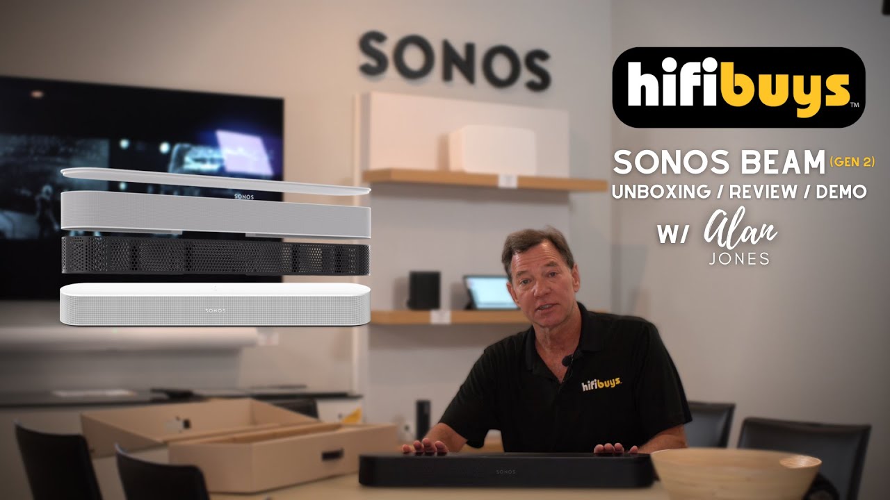 Sonos Beam (Gen 2) Unboxing & Demo @HiFiBuys w/ Alan - YouTube