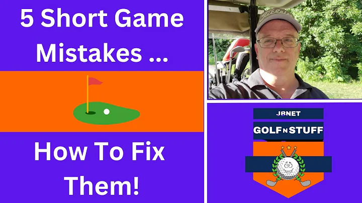 5 Short Game Mistakes Every Golfer Makes and How to Fix It!