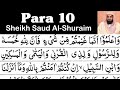 Para 10 Full - Sheikh Saud Al-Shuraim With Arabic Text (HD) - Para 10 Sheikh Al-Shuraim