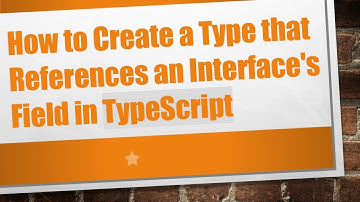 How to Create a Type that References an Interface