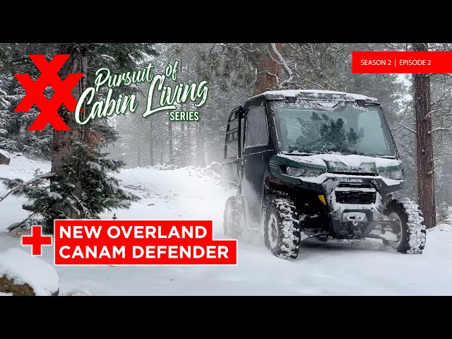 CANAM Defender SXS, Ice Fishing, Elk and Cabin Life - S2:E2