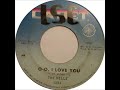 The Dells ~ O-O l Love You